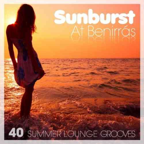 Sunburst at Benirras [40 Summer Lounge Grooves] 2021 торрентом