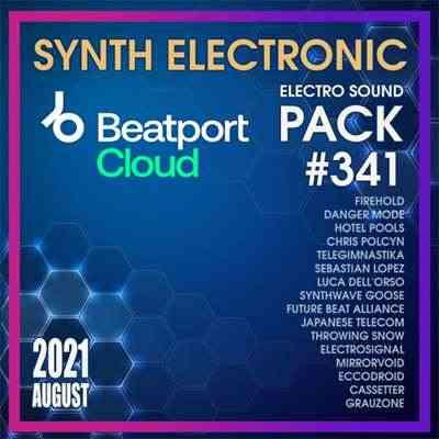 Beatport Synth Electronic: Sound Pack #341 2021 торрентом