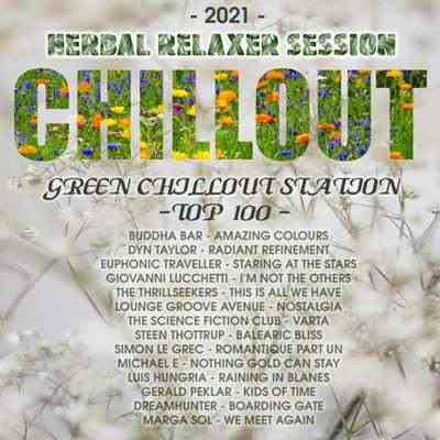 Chillout: Herbal Relaxer Session