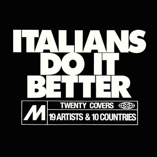 Italians Do It Better [Madonna covers] 2021 торрентом