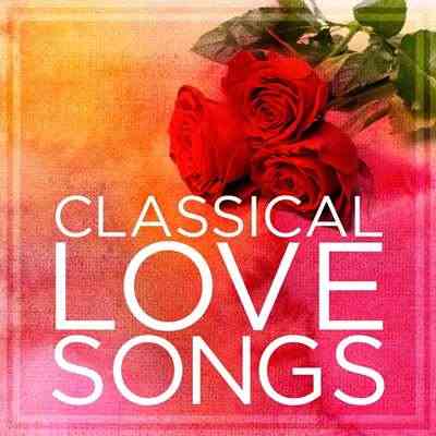 Classical Love Songs 2021 торрентом