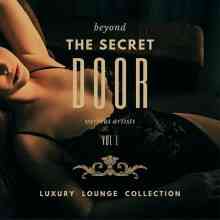 Beyond the Secret Door (Luxury Lounge Collection), Vol. 1 2021 торрентом