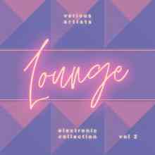 Electronic Lounge Collection, Vol. 2 2021 торрентом