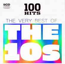 100 Hits: The Very Best Of The 10's (5CD) 2021 торрентом