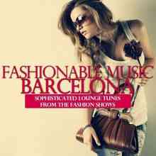 Fashionable Music Barcelona 2021 торрентом