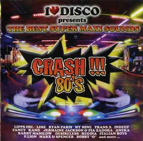 I Love Disco Crash !!! 80's [01-02] 2009 торрентом