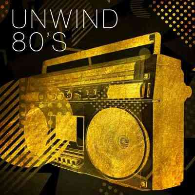 Unwind 80's 2021 торрентом