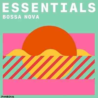 Bossa Nova Essentials 2021 торрентом