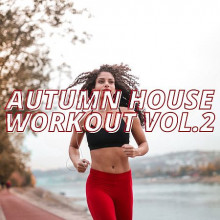 Autumn House Workout Vol.2