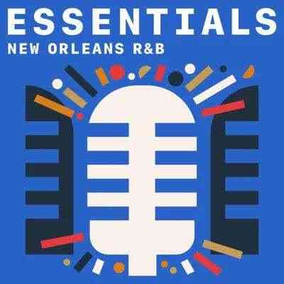 New Orleans R&B Essentials 2021 торрентом