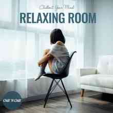 Relaxing Room: Chillout Your Mind 2021 торрентом