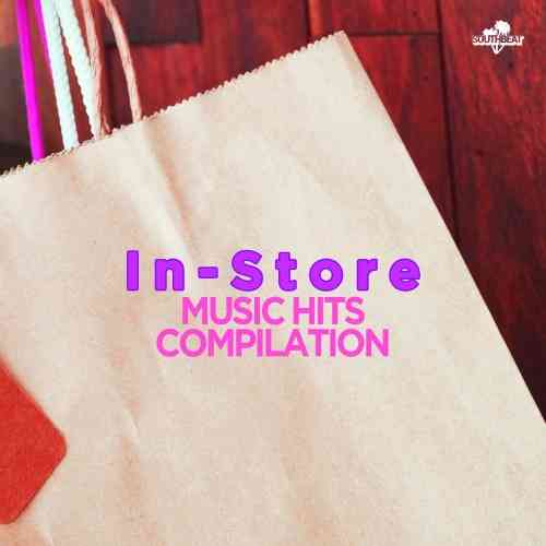 In Store: Chill & Lounge Music Hits Compilation [By Southbeat Music]