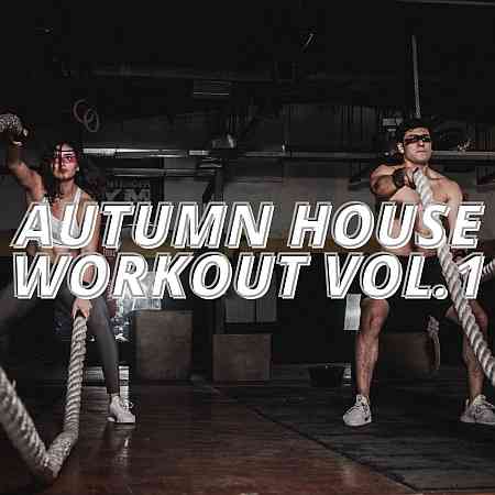 Autumn House Workout Vol.1 2021 торрентом