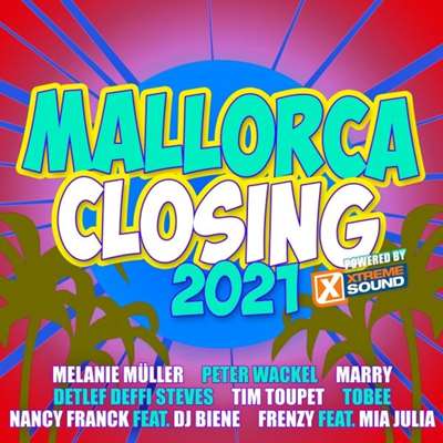 Mallorca Closing 2021 Powered By Xtreme Sound 2021 торрентом
