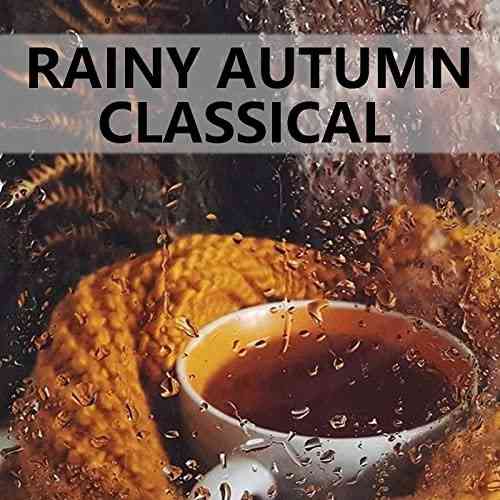 Rainy Autumn Classical 2021 торрентом