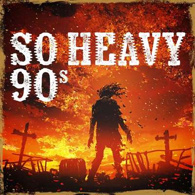 So Heavy 90s 2021 торрентом