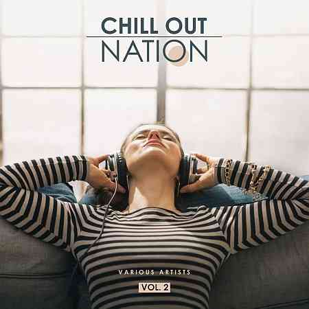 Chill Out Nation, Vol. 2 2021 торрентом