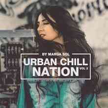 Urban Chill Nation, vol. 2: Best of Chillhop & Lo-Fi Tunes 2021 торрентом
