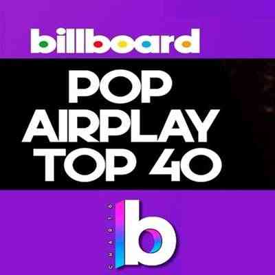 Billboard Pop Airplay Songs [13.11] 2021 2021 торрентом