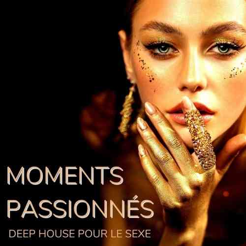 Moments passionnés: Deep house pour le sexe 2021 торрентом