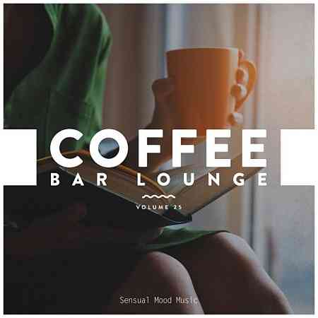 Coffee Bar Lounge, Vol. 25 2021 торрентом