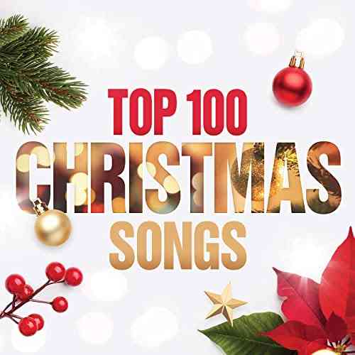 Top 100 Christmas Songs [Explicit]