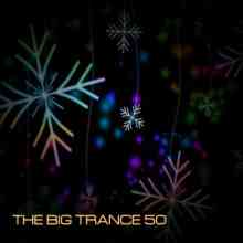 The Big Trance 50 2021 торрентом