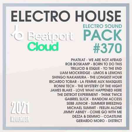 Beatport Electro House: Sound Pack #370