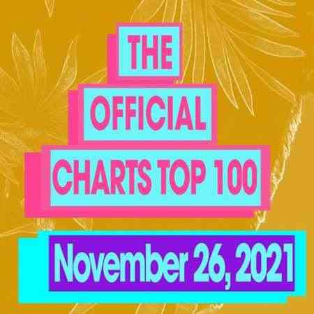 The Official UK Top 100 Singles Chart [26.11] 2021 2021 торрентом