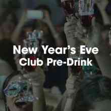 New Year's Eve Club Pre-Drink 2021 торрентом