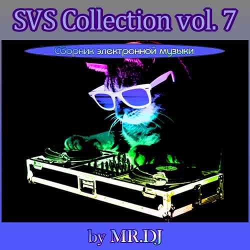 SVS Collection vol. 7 by MR.DJ 2021 торрентом