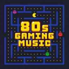 80s Gaming Music 2021 торрентом