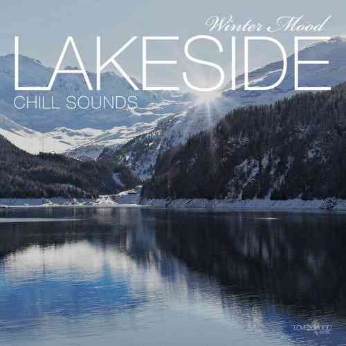 Lakeside Chill Sounds. Winter Mood 2021 торрентом