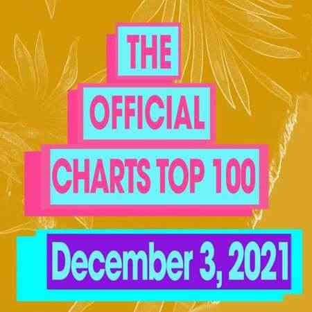 The Official UK Top 100 Singles Chart [03.12] 2021