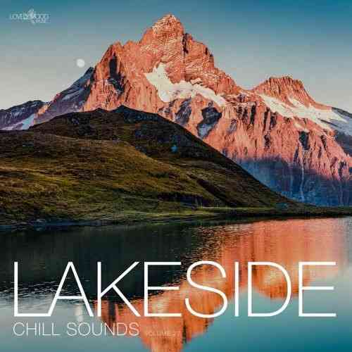 Lakeside Chill Sounds, Vol. 27-29 2021 торрентом