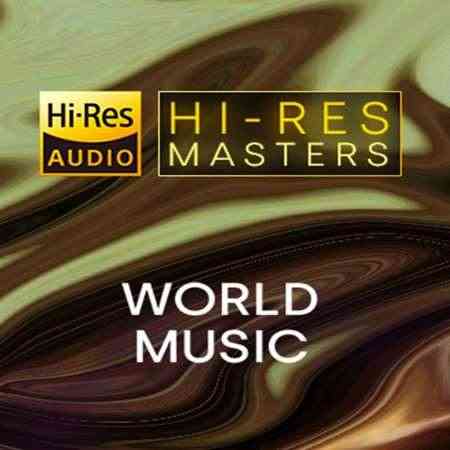 Hi-Res Masters: World Music