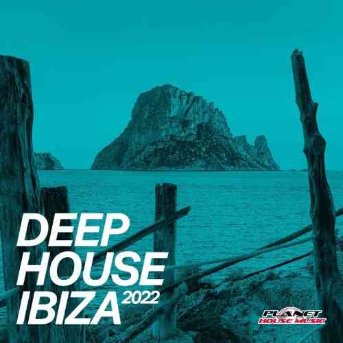 Deep House Ibiza 2022 2022 торрентом