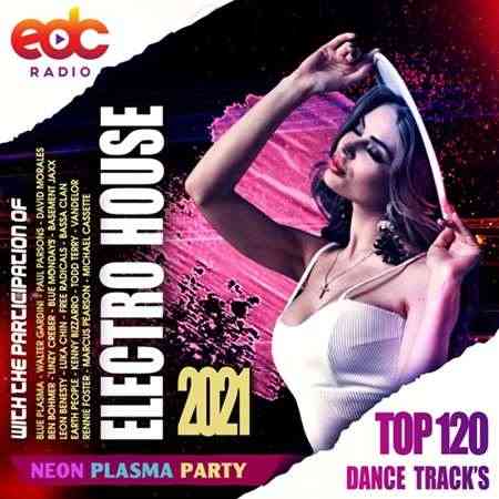 Electro House: Neon Plasma Party 2021 торрентом