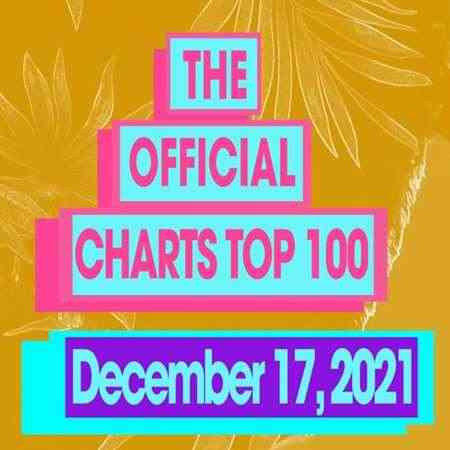 The Official UK Top 100 Singles Chart 17.12.2021