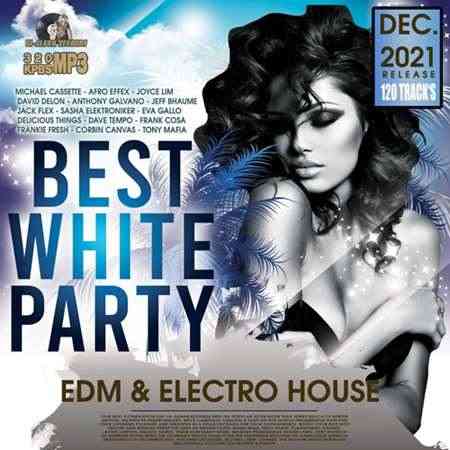 Best White Party: EDM & Electro House 2021 торрентом