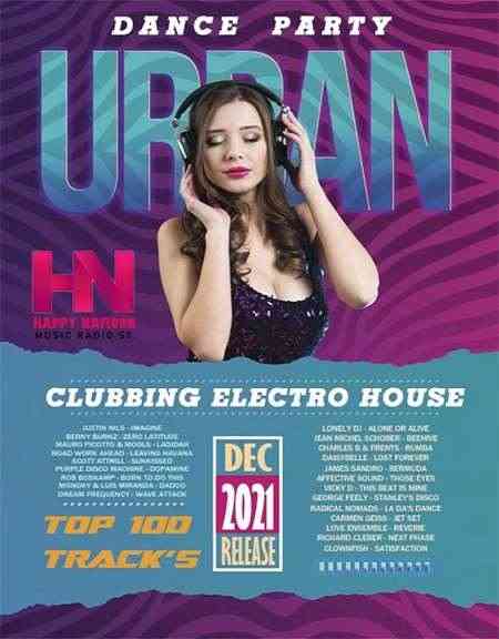 Urban Dance Party: Clubbing Electro House 2021 торрентом