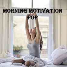 Morning Motivation Pop 2021 торрентом