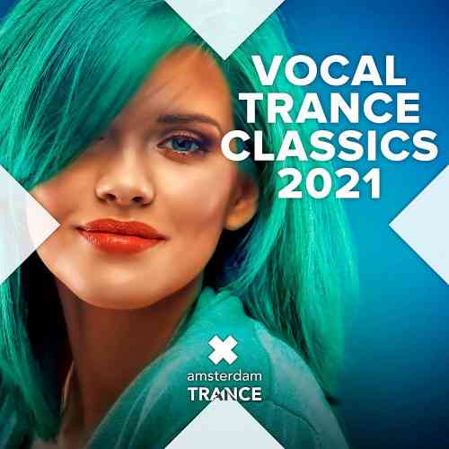 Vocal Trance Classics 2021 2021 торрентом