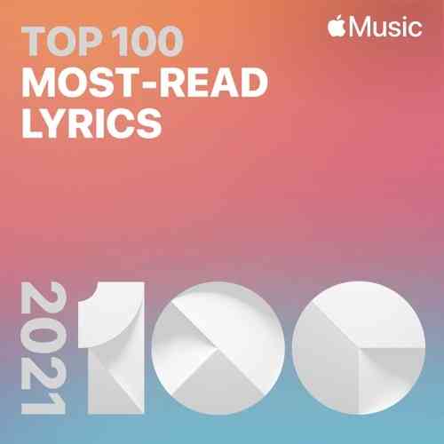 Top 100: Most-Read Lyrics 2021 торрентом