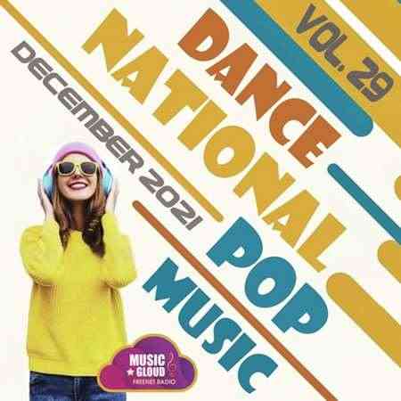 National Pop Dance Music [Vol.29] 2021 торрентом