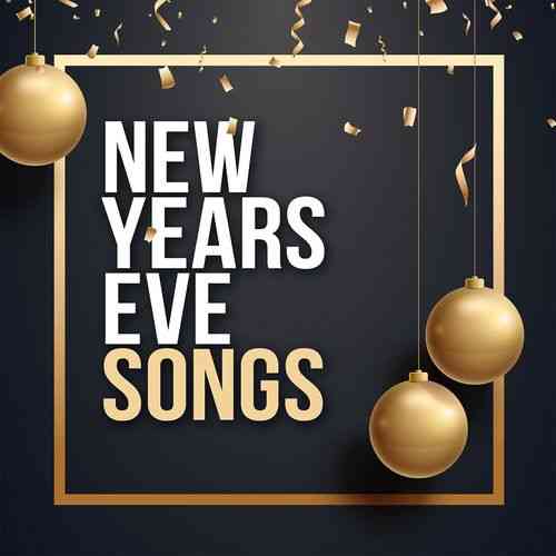 New Year’s Eve Songs - NYE Party 2022 2022 торрентом