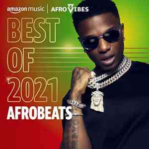 Best of 2021꞉ Afrobeats