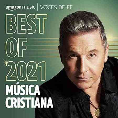 Best of 2021꞉ Música cristiana
