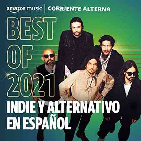 Best of 2021꞉ Indie y Alternativo En Español