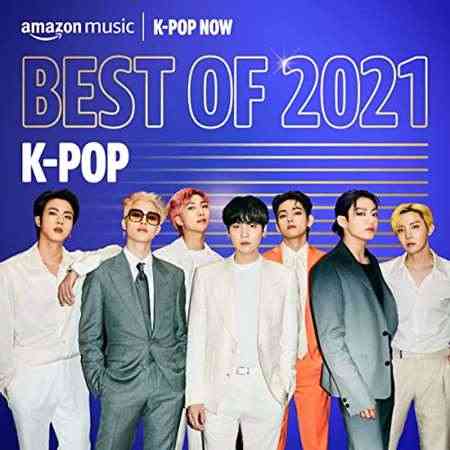 Best of 2021꞉ K-Pop 2021 торрентом